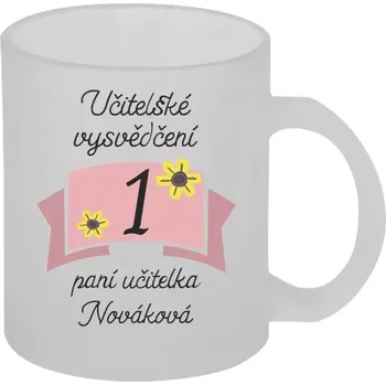 Hrnek 330 ml - skleněný matný Učitelské vysvědčení - kytičky