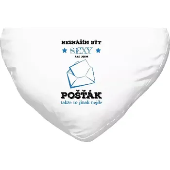 Polštář Polštář srdce 40x35 cm Nesnáším být sexy, ale jsem pošťák