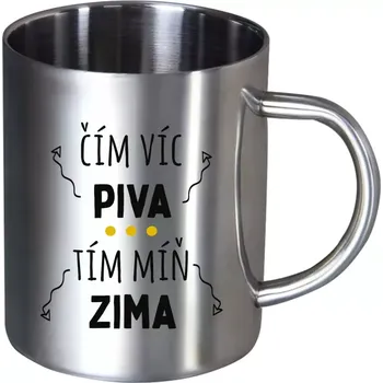 Nerezový hrnek Čím víc piva, tím míň zima