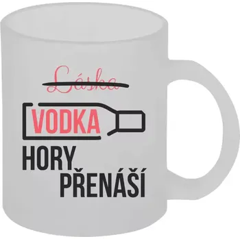 Hrnek 330 ml - skleněný matný Vodka hory přenáší