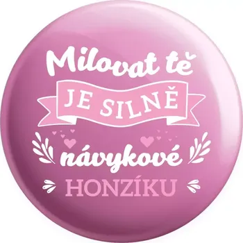 Placka Milovat tě je silně návykové