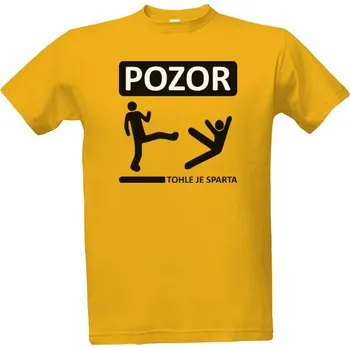 Tričko s potiskem Pozor - tohle je Sparta pánské