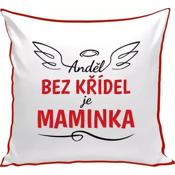 Polštář Polštář barevný 32x32 cm Anděl bez křídel je maminka
