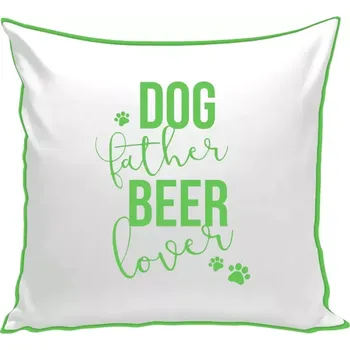 Polštář Polštář barevný 32x32 cm Dog father, beer lover