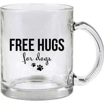 Hrnek 330 ml - skleněný Free hugs for dogs