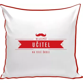 Polštář Polštář barevný 32x32 cm Nejlepší učitel na celé škole