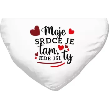 Polštář Polštář pro páry - Moje srdce je tam, kde jsi ty - bílý 40 x 35 cm