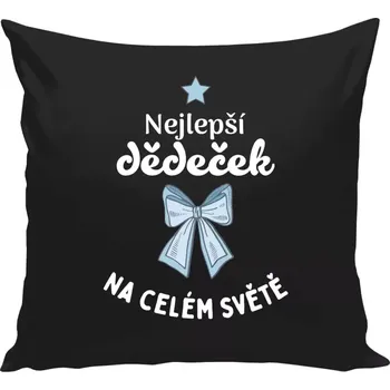 Polštář Polštář černý 40x40 cm Nejlepší dědeček na celém světě