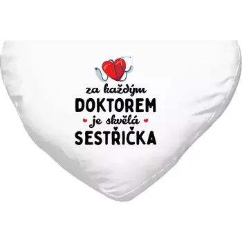 Polštář Polštář srdce 40x35 cm Za každým doktorem je skvělá sestřička