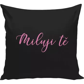 Polštář Polštář černý 40x40 cm Miluji tě - nápis