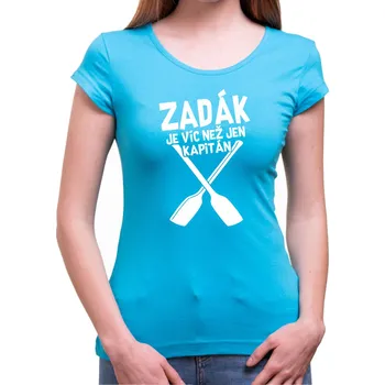 Pánská móda Vodácké tričko - Zadák, Barva látky tyrkysová modrá, Střih Dámsky, Velikost --VYBERTE VELIKOST--