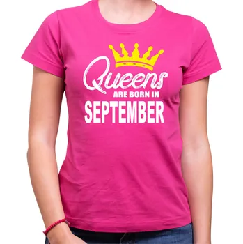 Dámské tričko -QUEENS ARE BORN IN ... (zvolte měsíc), Barva látky růžová , Střih Dámsky, Velikost L