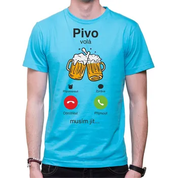 Pánské tričko Tričko - Pivo volá, musím jít Phone, Barva látky tyrkysová modrá, Střih Pánsky/UNISEX, Velikost --VYBERTE VELIKOST--