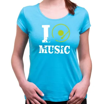 Pánská móda Tričko I MUSIC Pánské / dámské, Barva látky tyrkysová modrá, Střih Dámsky, Velikost Dětské 122 cm/6let