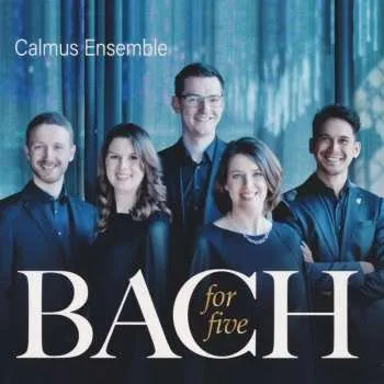 Hudba CD Johann Sebastian Bach: Calmus Ensemble - Bach For Five 2024