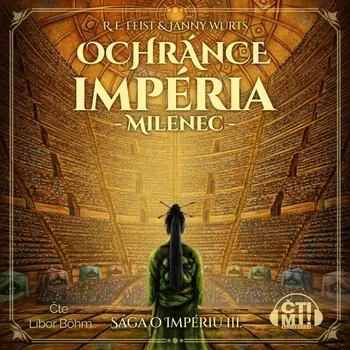 Ochránce impéria: Milenec - Raymond E. Feist - audiokniha