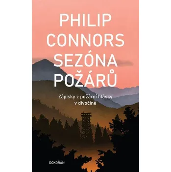 Kniha Sezóna požárů - Philip Connors (E-Kniha)