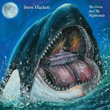 Zahraniční hudba Steve Hackett - Circus And The Nightwhale (CD, 19658854422)