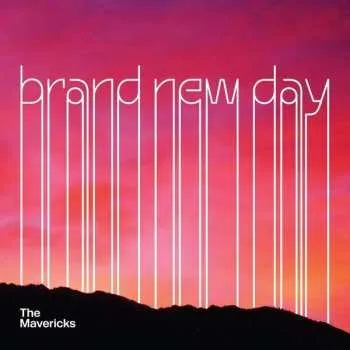 Zahraniční hudba LP The Mavericks: Brand New Day 2017 180g Vinyl