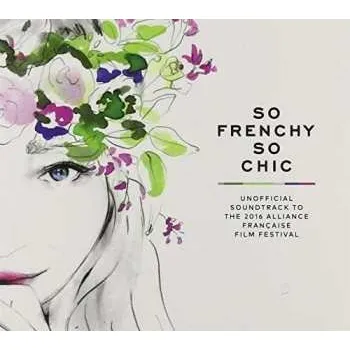 Zahraniční hudba 2CD Various: So Frenchy So Chic 2016 2015