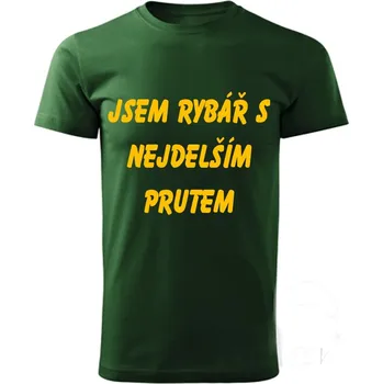 Rybářské oblečení tričko pro rybáře prut M (Jsem rybář s nejdelším prutem)