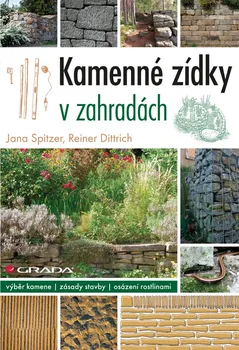 Kniha Kamenné zídky v zahradách - Jana Spitzer, Reiner Dittrich (2011) [E-kniha]