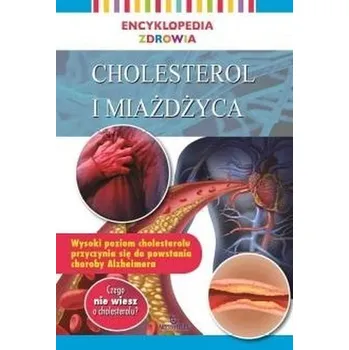 Encyklopedia zdrowia. Cholesterol i miażdżyca - Praca zbiorowa