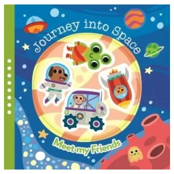 Journey Into Space (Meet My Friends Junior) - Buckens, Louise