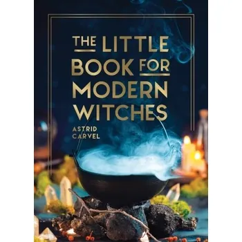 Kniha The Little Book for Modern Witches - Carvel, Astrid
