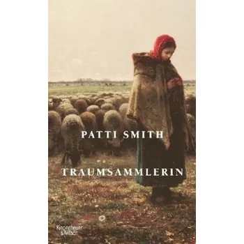Literární biografie Traumsammlerin - Patti Smith