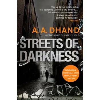 Streets of Darkness - Dhand, A. A.