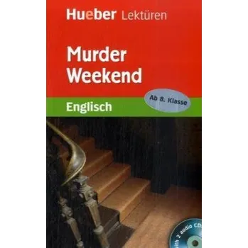 Cizí jazyk Murder Weekend, m. 2 Audio-CDs - Kirby, Denise