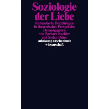 Soziologie der Liebe - Kuchler, Barbara