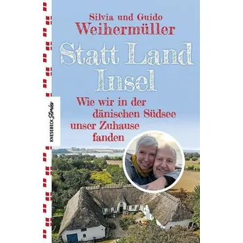Literární cestopis Statt Land Insel - Weihermüller, Silvia