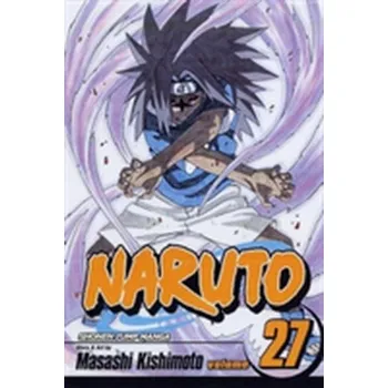 Naruto, Vol. 27 - Kishimoto, Masashi