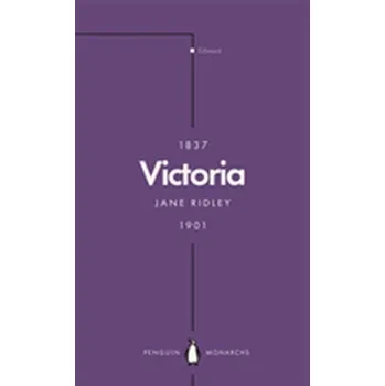 Kniha Victoria (Penguin Monarchs) - Ridley, Jane
