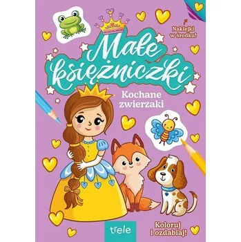 První čtění Kochane zwierzaki. Małe księżniczki - opracowanie zbiorowe