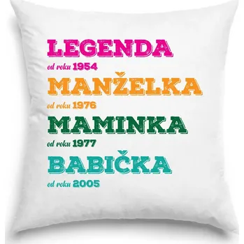 Polštář - Legenda, manželka, maminka, babička