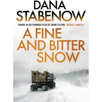 A Fine And Bitter Snow - Stabenow, Dana