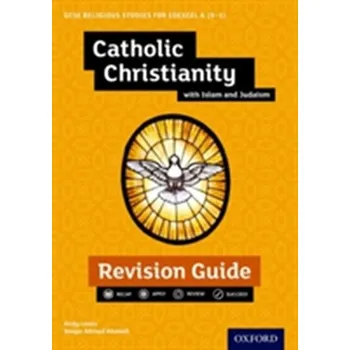 Edexcel GCSE Religious Studies A (9-1): Catholic Christianity with Islam and Judaism Revision Guide - Lewis, Andy