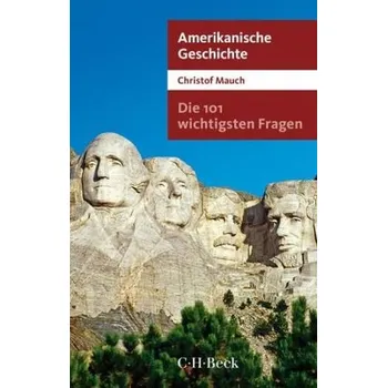 Amerikanische Geschichte - Mauch, Christof
