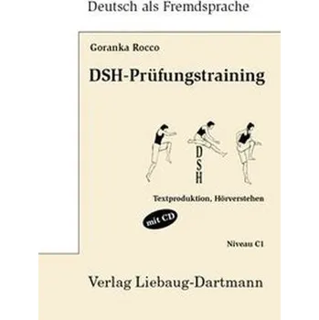Německý jazyk DSH-Prüfungstraining, m. Audio-CD - Rocco, Goranka