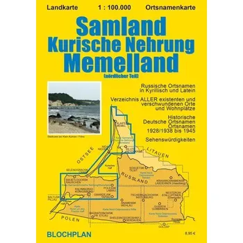 Landkarte Samland/Kurische Nehrung/Memelland 1:100 000 - Bloch, Dirk