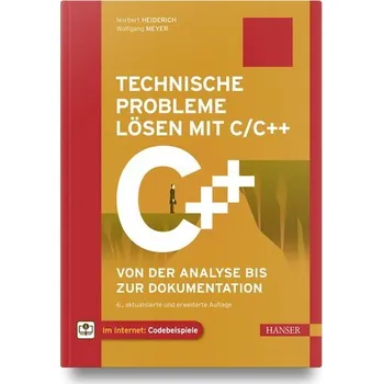 Technika Technische Probleme lösen mit C/C++ - Heiderich, Norbert [DE] (2024, Firma, Hanser Fachbuchverlag)