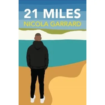 21 Miles - Garrard, Nicola
