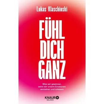 Fühl dich ganz - Klaschinski, Lukas