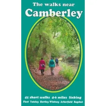 The walks near Camberley - Andrews, Bill [EN] (2022, Brožovaná, Bill Andrews)