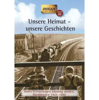 Literární biografie Unsere Heimat - unsere Geschichten - Kleindienst, Jürgen