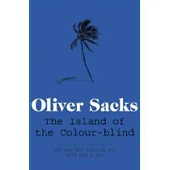 Cestování The Island of the Colour-blind - Oliver Sacks