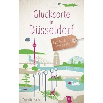 Cestování Glücksorte in Düsseldorf - Kanis, Annette